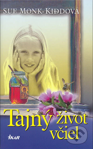 Tajný život včiel by Sue Monk Kidd