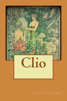 Clio by Anatole France