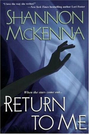 Return to Me by Shannon McKenna