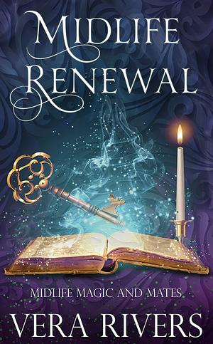 Midlife Renewal by Vera Rivers, Vera Rivers