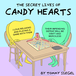 The Secret Lives of Candy Hearts by Tommy Siegel