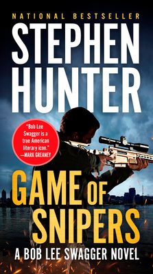 Game of Snipers by Stephen Hunter