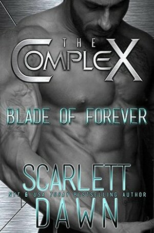 Blade of Forever by Scarlett Dawn