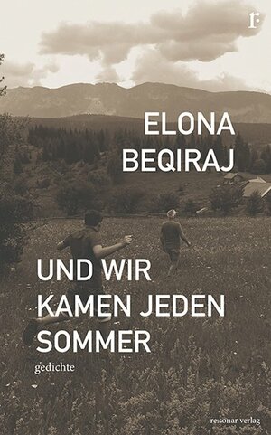 und wir kamen jeden sommer by Elona Beqiraj