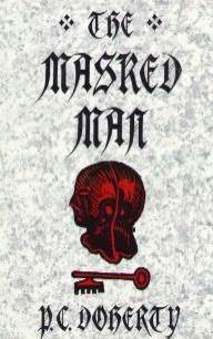 The Masked Man by Paul Doherty