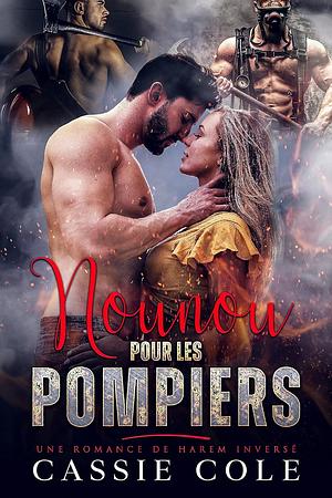 Nounou pour les Pompiers by Cassie Cole