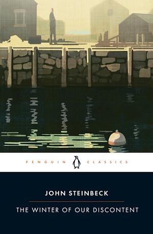 The Winter of Our Discontent by John Steinbeck