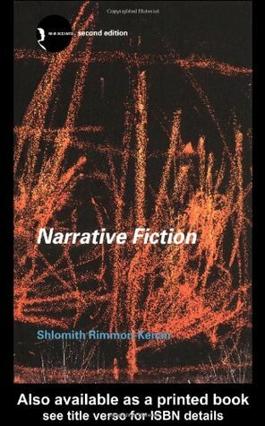 Narrative Fiction: Contemporay Poetics by Shlomith Rimmon-Kenan