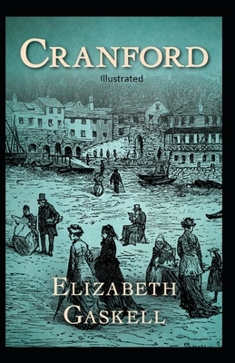 Cranford Illustrated by Elizabeth Gaskell