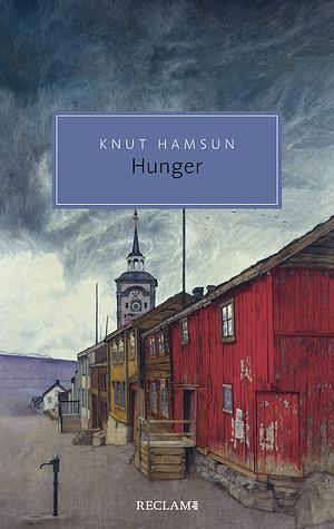 Hunger: Roman by Knut Hamsun