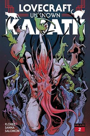 Lovecraft: Unknown Kadath #2 by Guillermo Sanna, H.P. Lovecraft, Florentino Flórez