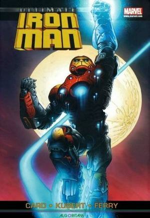 Ultimate Iron Man by Pasqual Ferry, Orson Scott Card, Andy Kubert