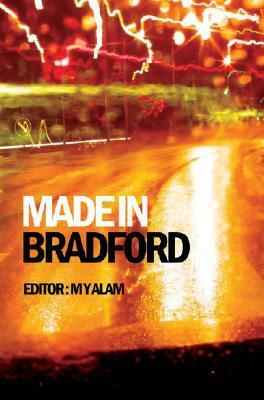 Made in Bradford by M.Y. Alam