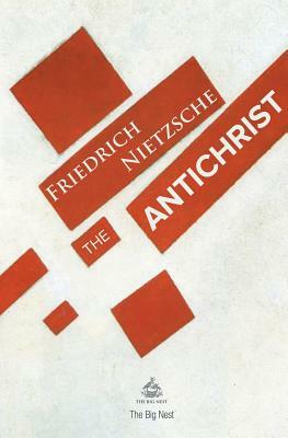 The Antichrist by Friedrich Nietzsche