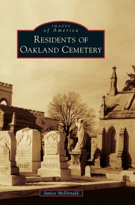 Residents of Oakland Cemetery by Janice McDonald