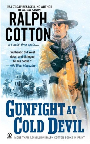 Gunfight at Cold Devil by Ralph Cotton