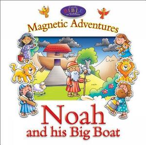 Noah and His Big Boat (Magnetic Adventures Cbk) by Juliet Juliet, Juliet David