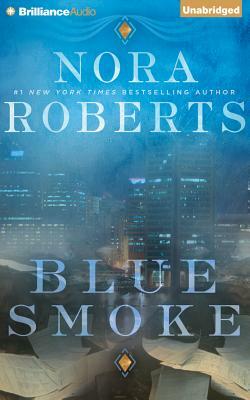 Blue Smoke by Nora Roberts