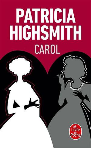 Carol by Patricia Highsmith