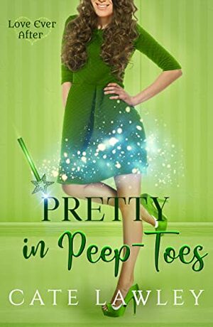 Pretty in Peep-Toes by Cate Lawley