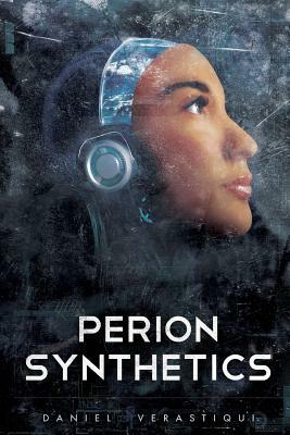 Perion Synthetics by Daniel Verastiqui