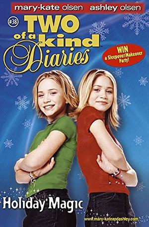 Two of a Kind #38: Holiday Magic by Mary-Kate &amp; Ashley Olsen