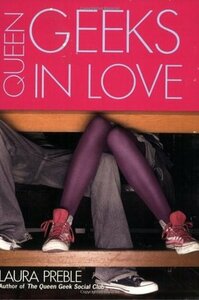 Queen Geeks In Love by Laura Preble