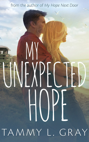 My Unexpected Hope by Tammy L. Gray