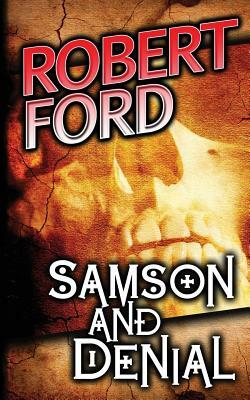 Samson and Denial by Robert Ford