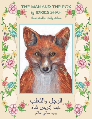 The Man and the Fox: English-Arabic Edition by Idries Shah