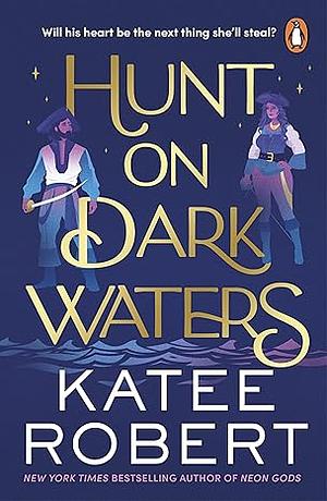 Hunt on Dark Waters by Katee Robert