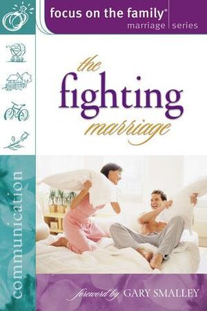 The Fighting Marriage by Focus on the Family