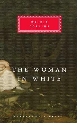 The Woman in White by Wilkie Collins