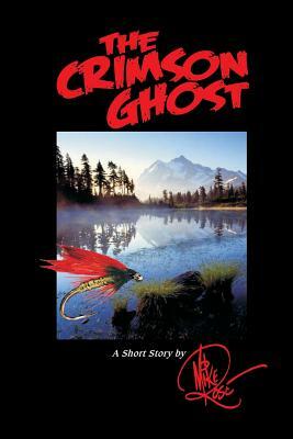The Crimson Ghost by Mike Rose