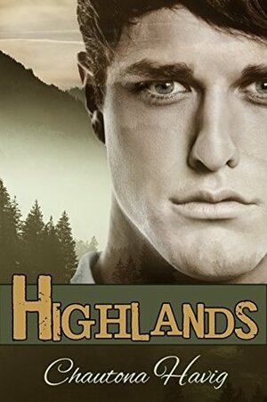 Highlands by Chautona Havig