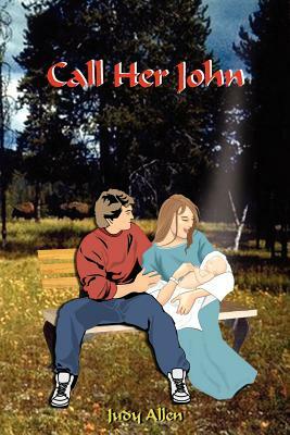 Call Her John by Judy Allen