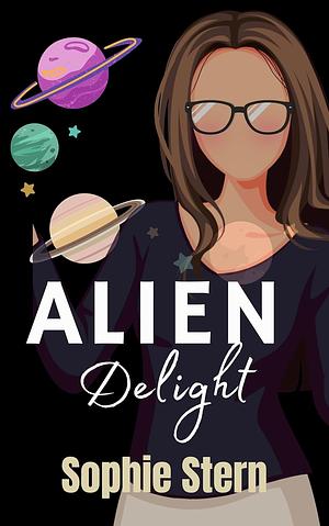 Alien Delight by Sophie Stern