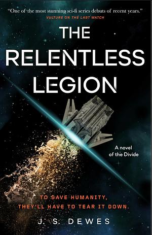 The Relentless Legion by J.S. Dewes