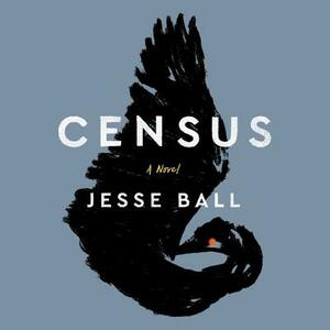 Census by Jesse Ball