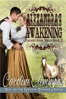 Alexandra's Awakening by Caroline Clemmons