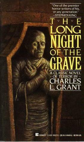 The Long Night of the Grave by Charles L. Grant