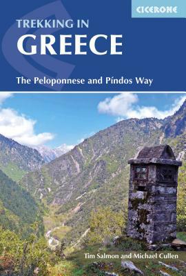 Trekking in Greece: The Peloponnese and Pindos Way by Tim Salmon