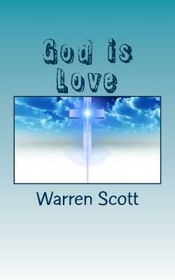 God is Love by Warren Scott