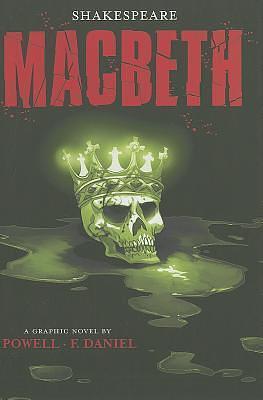 Shakespeare: Macbeth by William Shakespeare, Martin Powell, F. Daniel