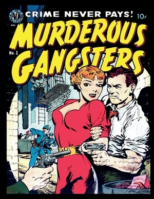 Murderous Gangsters #1 by Avon Periodicals