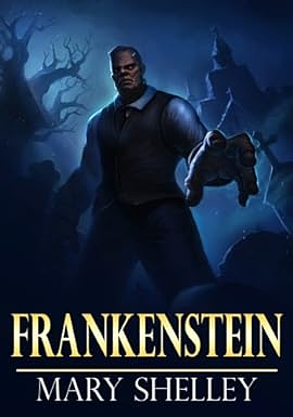 Frankenstein: The Original 1818 'uncensored' Edition by Mary Shelley