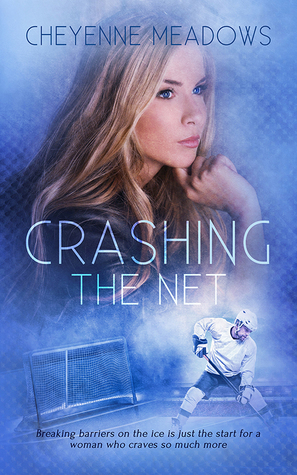 Crashing the Net by Cheyenne Meadows