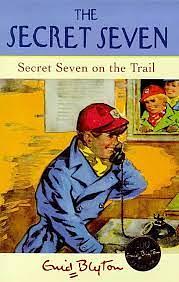 Secret Seven on the Trail by Enid Blyton