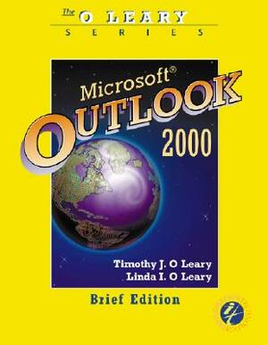 O'Leary Series: Outlook 2000 Brief by Timothy J. O'Leary, Linda I. O'Leary