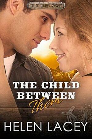 The Child Between Them by Helen Lacey